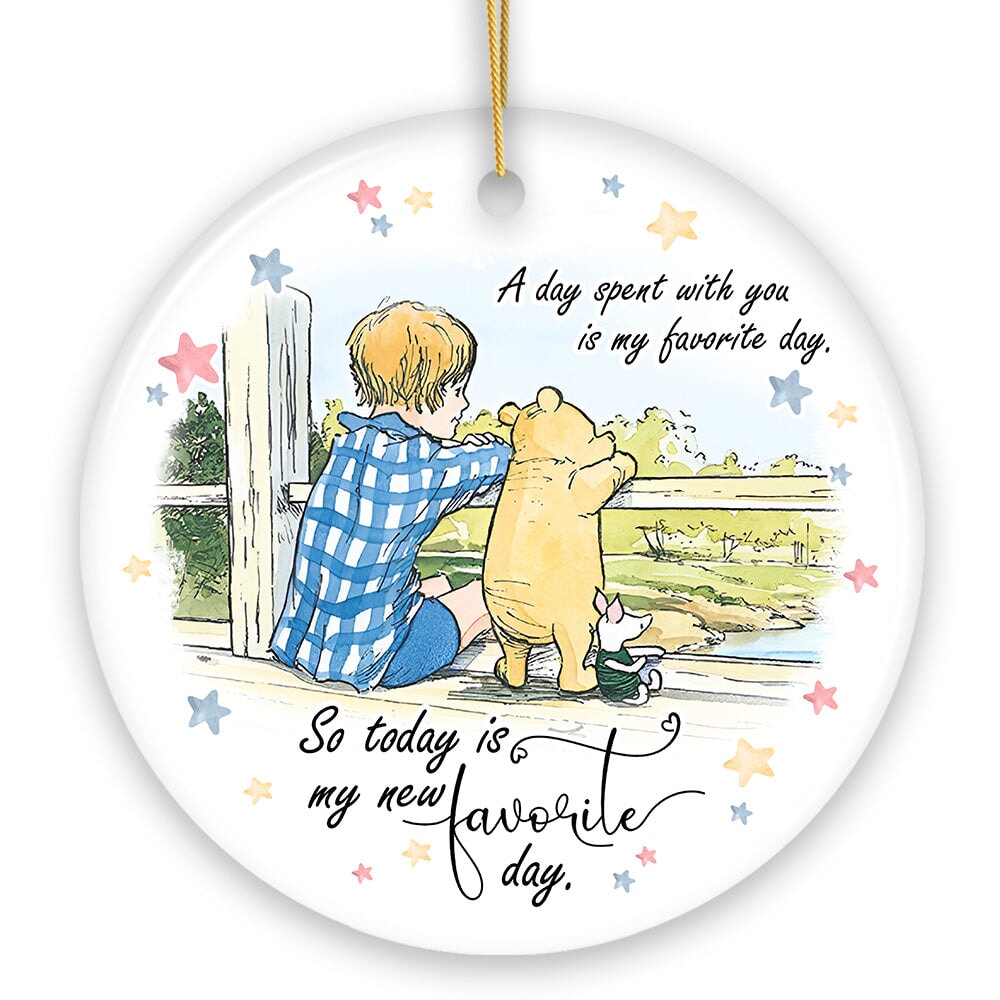 A Day with You is My Favorite Winnie-the-Pooh Ornament, 1926 A.A. Milne Sentimental Gift and Tree Decor