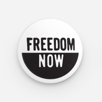 Button - Freedom Now