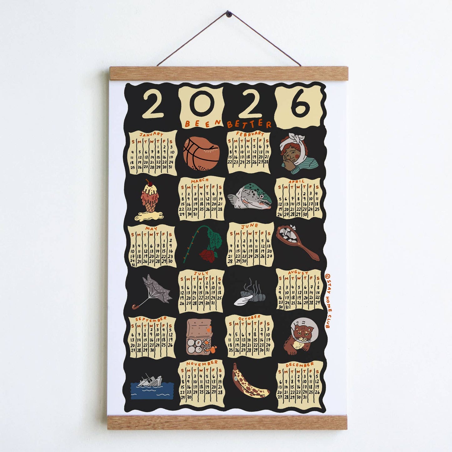 Been Better Icons - 2026 Calendar Print