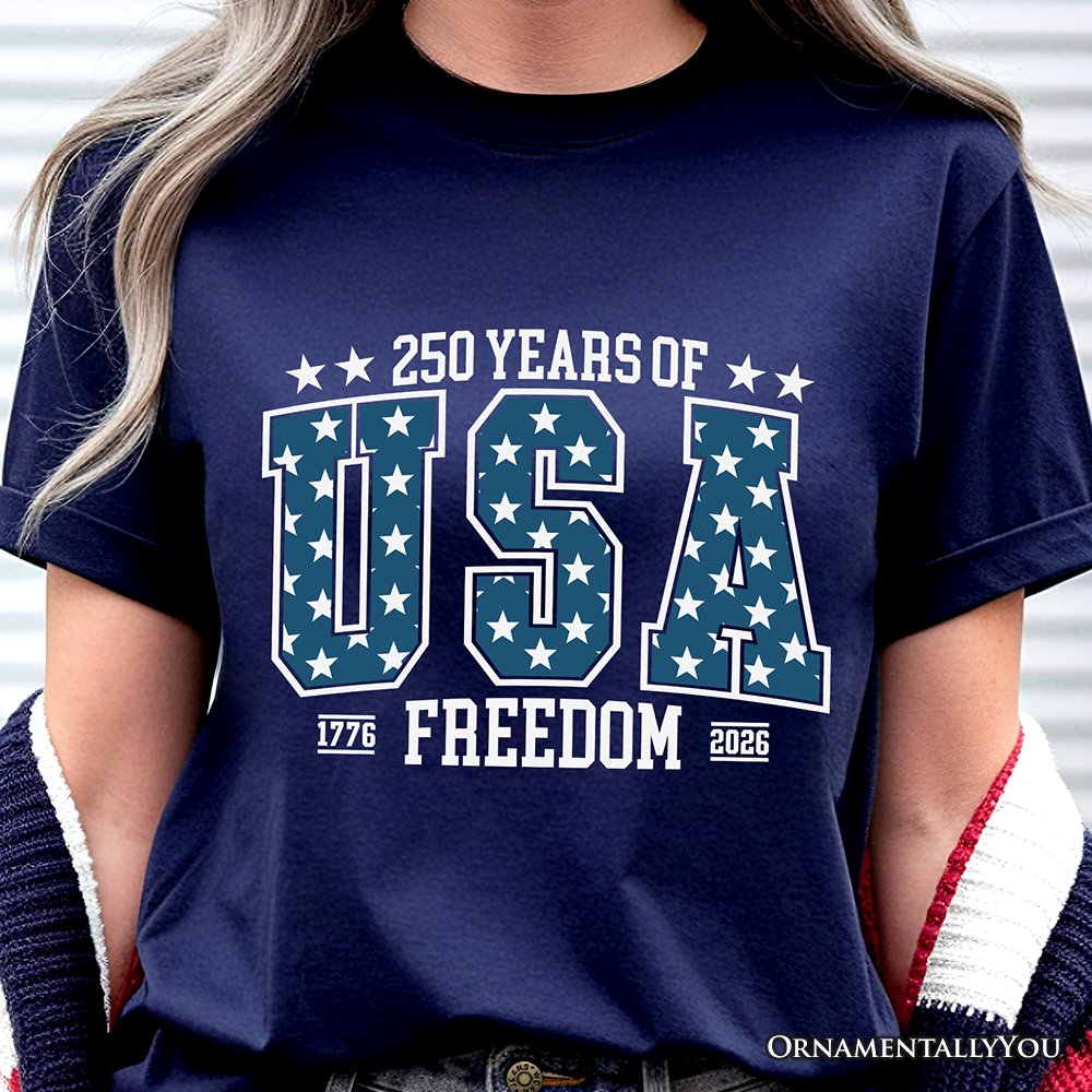 250 Years of Freedom Anniversary T-Shirt, 4th of July USA Patriotic 1776–2026 Tee