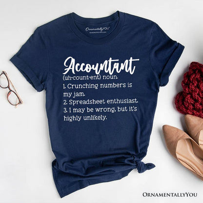 Accountant Definition T-Shirt, Finance Office Employee Funny Quote Tee
