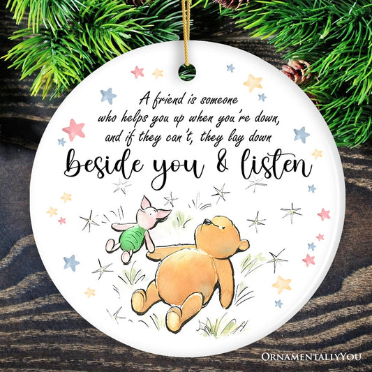 A Friend Lifts You Up or Stays Beside You Winnie-the-Pooh Ornament, 1926 A.A. Milne Inspiring Christmas Gift