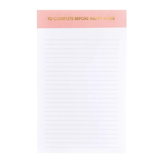 To Complete Before Happy Hour Notepad