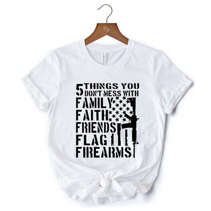 5 Things You Don’t Mess With Dad T-Shirt, Black and White Patriotic Father Tee with Bold Statement