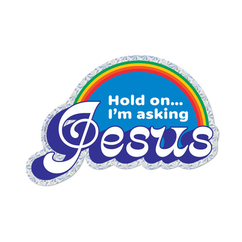 Asking Jesus sticker