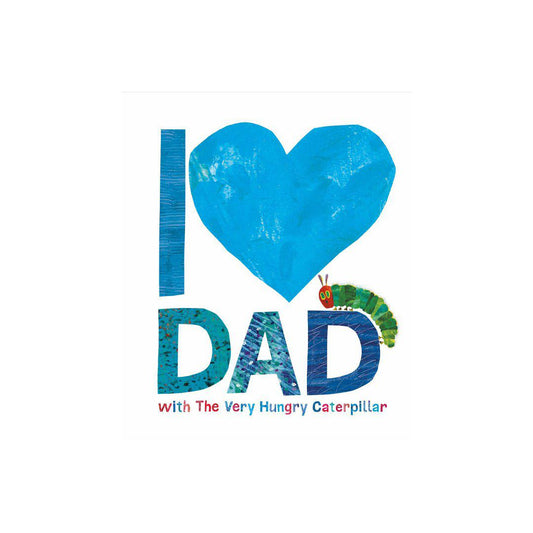 Bookspeed "I Love Dad with The Very Hungry Caterpillar" by Eric Carle