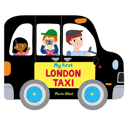 My First London Taxi Whizzy Wheels Book by Marion Billet